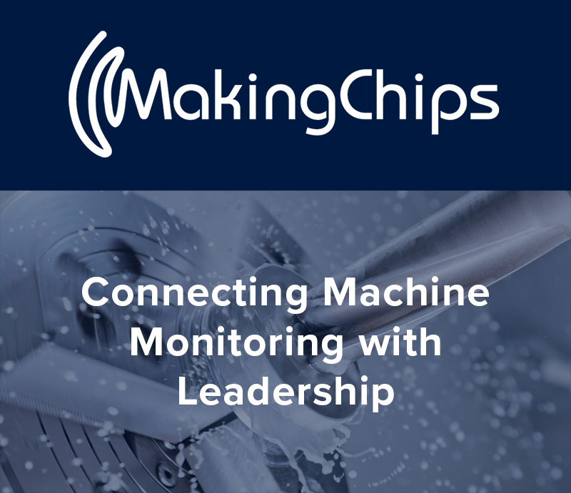 Connecting Machine Monitoring with Leadership